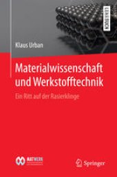 book Materialwissenschaft und Werkstofftechnik: Ein Ritt auf der Rasierklinge