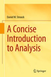 book A Concise Introduction to Analysis