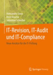 book IT-Revision, IT-Audit und IT-Compliance: Neue Ansätze für die IT-Prüfung