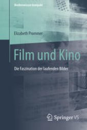 book Film und Kino: Die Faszination der laufenden Bilder