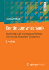 book Kontinuumsmechanik: Einführung in die materialunabhängigen und materialabhängigen Gleichungen