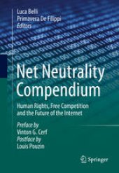 book Net Neutrality Compendium: Human Rights, Free Competition and the Future of the Internet