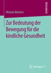 book Zur Bedeutung der Bewegung für die kindliche Gesundheit
