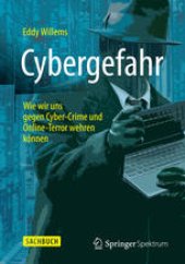 book Cybergefahr: Wie wir uns gegen Cyber-Crime und Online-Terror wehren können