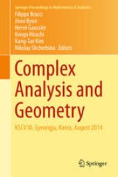 book Complex Analysis and Geometry: KSCV10, Gyeongju, Korea, August 2014