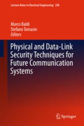 book Physical and Data-Link Security Techniques for Future Communication Systems