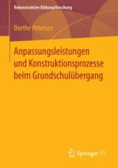 book Anpassungsleistungen und Konstruktionsprozesse beim Grundschulübergang