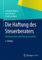 book Die Haftung des Steuerberaters: Richtig handeln und Haftung vermeiden