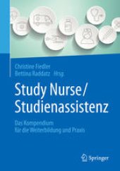 book Study Nurse / Studienassistenz: Das Kompendium für die Weiterbildung und Praxis