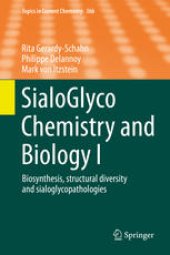 book SialoGlyco Chemistry and Biology I: Biosynthesis, structural diversity and sialoglycopathologies