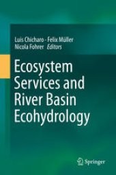 book Ecosystem Services and River Basin Ecohydrology