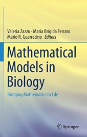 book Mathematical Models in Biology: Bringing Mathematics to Life