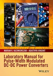 book Laboratory Manual for Pulse-Width Modulated DC-DC Power Converters