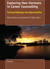 book Exploring New Horizons in Career Counselling: Turning Challenge into Opportunities