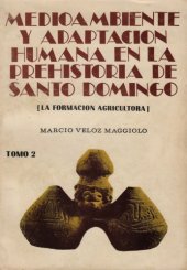 book Medioambiente y adaptación humana en la prehistoria de Santo Domingo (La formación agricultora)