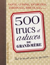 book 500 trucs et astuces de grand-mère