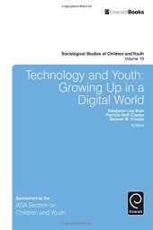 book Technology and Youth: Growing Up in a Digital World