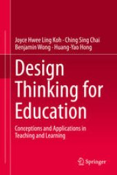 book Design Thinking for Education: Conceptions and Applications in Teaching and Learning