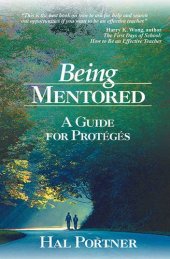 book Being Mentored: A Guide for Protégés