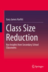 book Class Size Reduction: Key Insights from Secondary School Classrooms