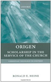 book Origen: Scholarship in the Service of the Church