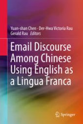 book Email Discourse Among Chinese Using English as a Lingua Franca