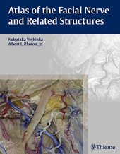 book Atlas of the Facial Nerve and Related Structures