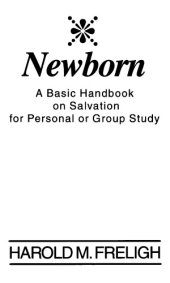 book Newborn: A basic handbook on salvation for personal or group study