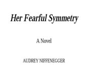 book Her Fearful Symmetry