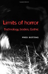 book Limits of Horror: Technology, Bodies, Gothic