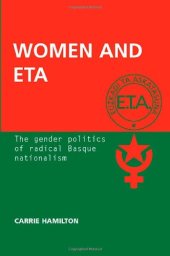 book Women and ETA: The Gender Politics of Radical Basque Nationalism