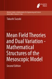 book Mean Field Theories and Dual Variation - Mathematical Structures of the Mesoscopic Model