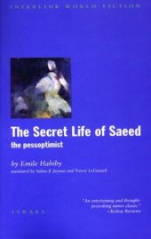 book The Secret Life of Saeed: The Pessoptimist