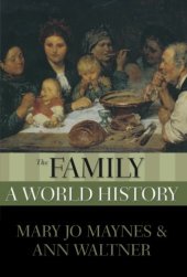 book The Family: A World History