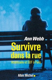 book Survivre dans la rue : Américaine et SDF à Paris