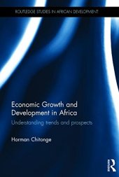 book Economic Growth and Development in Africa: Understanding trends and prospects