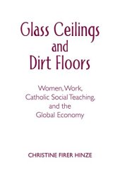 book Glass Ceilings and Dirt Floors: Women, Work, and the Global Economy