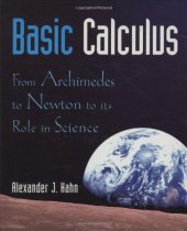 book Basic Calculus: From Archimedes to Newton to its Role in Science (PAGES 1-203)