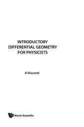 book Introductory Differential Geometry For Physicists