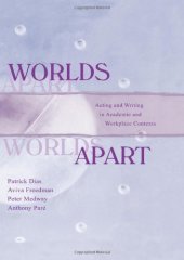 book Worlds Apart: Acting and Writing in Academic and Workplace Contexts