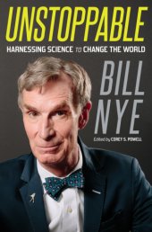 book Unstoppable: Harnessing Science to Change the World