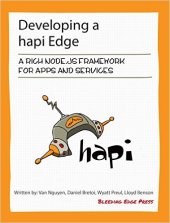 book Developing a Hapi Edge: A Rich Node.js Framework for Apps and Services