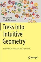 book Treks into Intuitive Geometry: The World of Polygons and Polyhedra