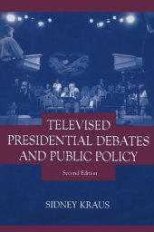 book Televised Presidential Debates and Public Policy