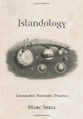 book Islandology: Geography, Rhetoric, Politics