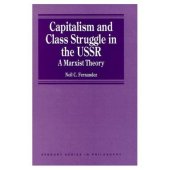 book Capitalism and Class Struggle in the USSR: A Marxist Theory