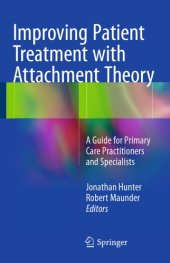 book Improving Patient Treatment with Attachment Theory: A Guide for Primary Care Practitioners and Specialists