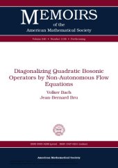 book Diagonalizing Quadratic Bosonic Operators by Non-Autonomous Flow Equations