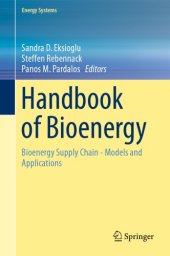 book Handbook of Bioenergy: Bioenergy Supply Chain - Models and Applications