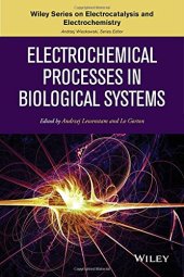 book Electrochemical Processes in Biological Systems